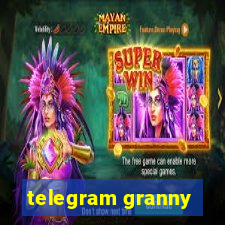 telegram granny